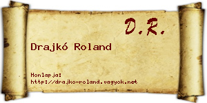 Drajkó Roland névjegykártya